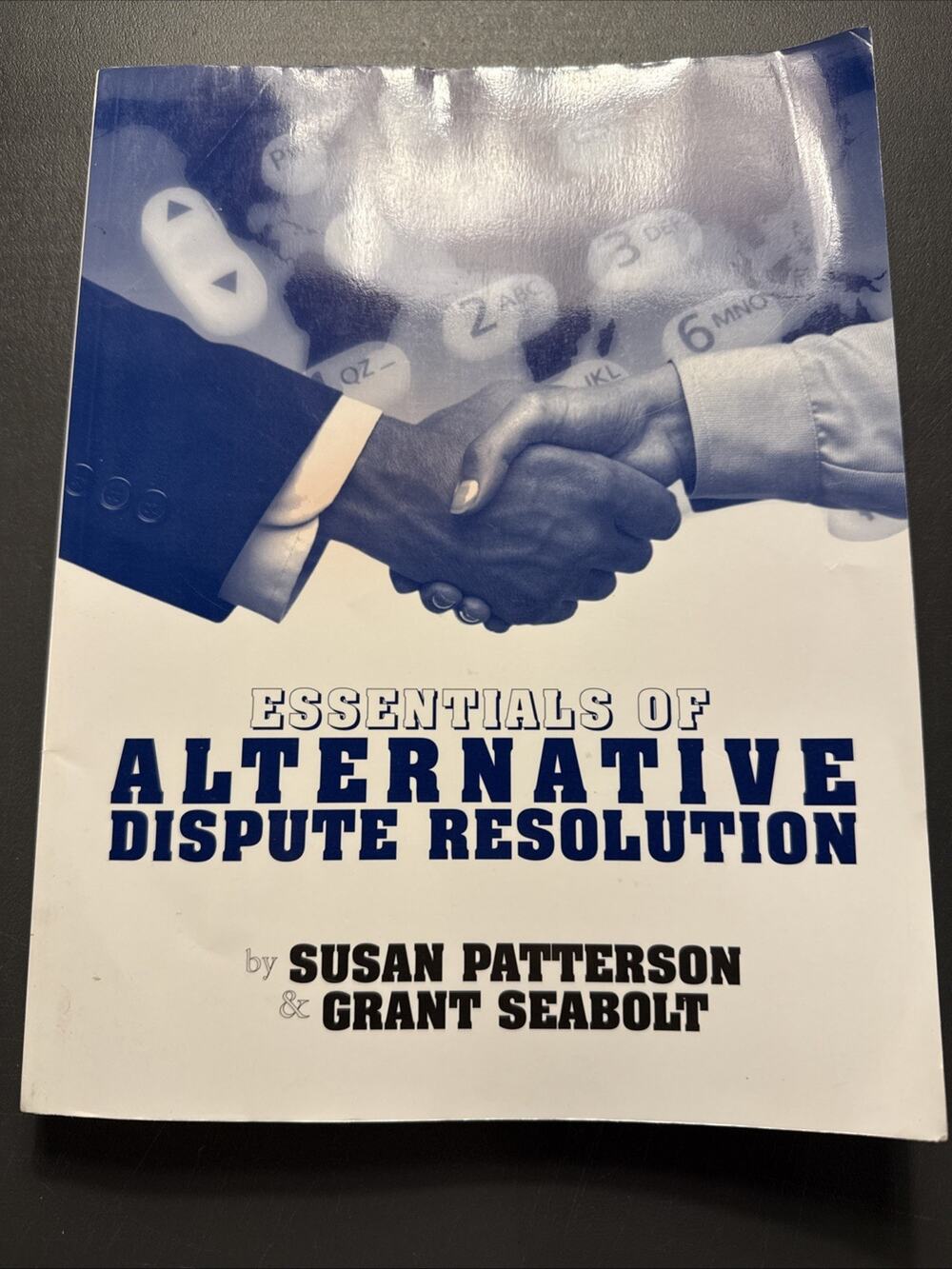 Essentials of Alternative Dispute Resolution Grant, Patterson, Su